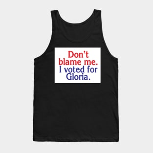 I Voted For Gloria Tank Top